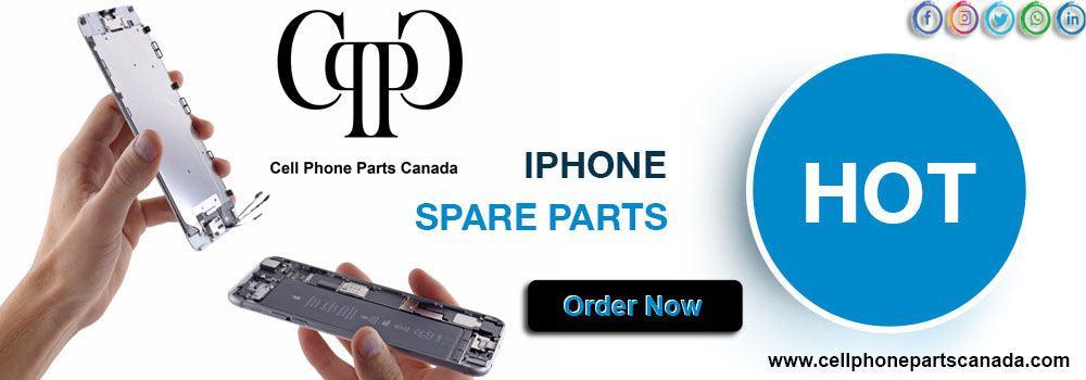 Guide to buy iPhone repair parts, Cell Phone Parts Canada - Best Cell Phone Parts Distributor in Canada, Parts Source